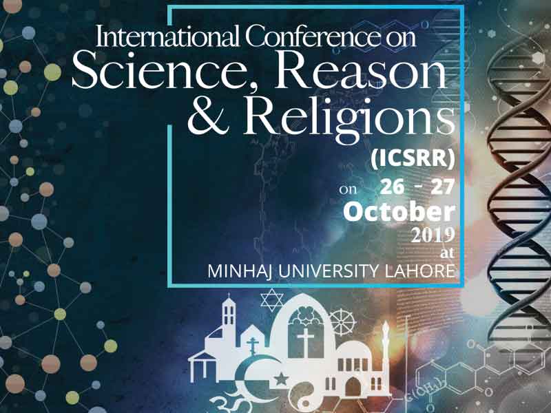 International Conference on Science, Reason and Religion 2019