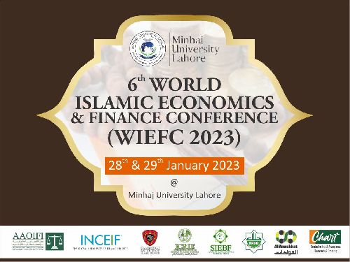 6th World Islamic Economics & Finance Conference (WIEFC 2023)