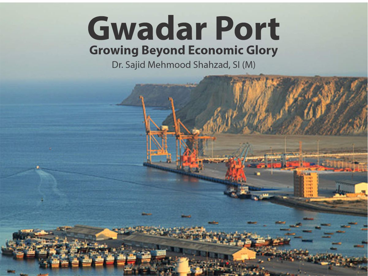 Gwadar Port Growing Beyond Economic Glory 