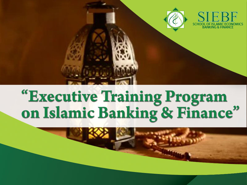 Executive Training Program  on Islamic Banking & Finance