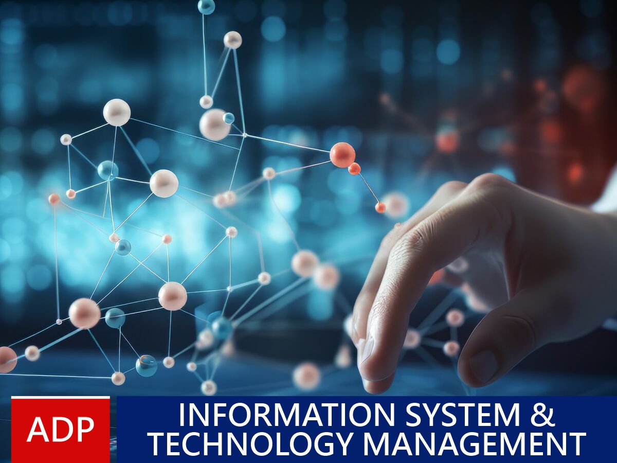 ADP Information System & Technology Management